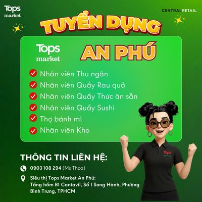 Quận 2 - Tuyển NV Siêu Thị - Tops Market