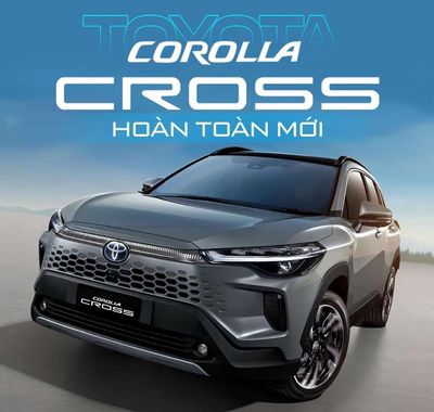 Sỡ Hữu Toyota Cross - Giảm Giá Đến 30 Triệu đồng