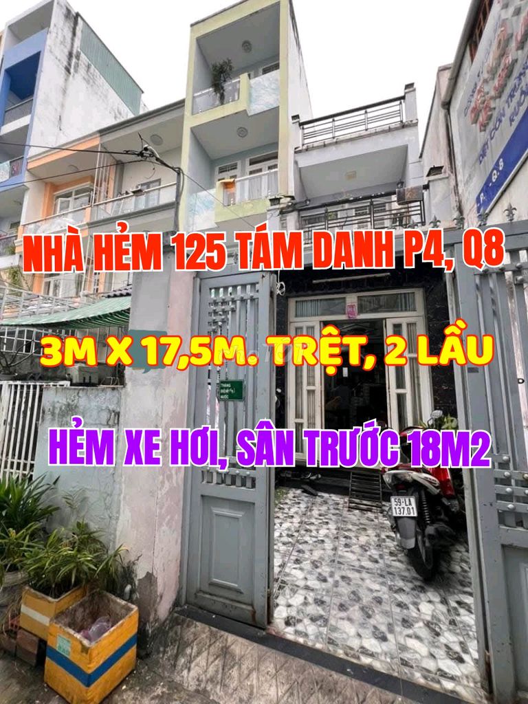 Nhà 1trệt, 2lầu, ST: Ngang 3m x Dài 17,5m. Hẻm 125 Tám Danh, P4, Q8.