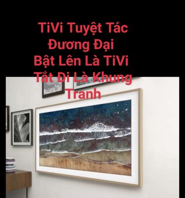 TIVI KHUNG TRANG MỞ LÀ TIVI TẮT LÀ KHUNG TRANH 65". Mua bán Tivi, Âm thanh tại Quận Cẩm Lệ Đà Nẵng được đăng bởi Hạ Trinh