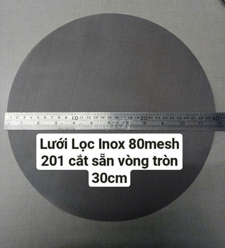 LƯỚI LỌC INOX 80MESH 201 - CẮT SẴN VÒNG TRÒN 30CM