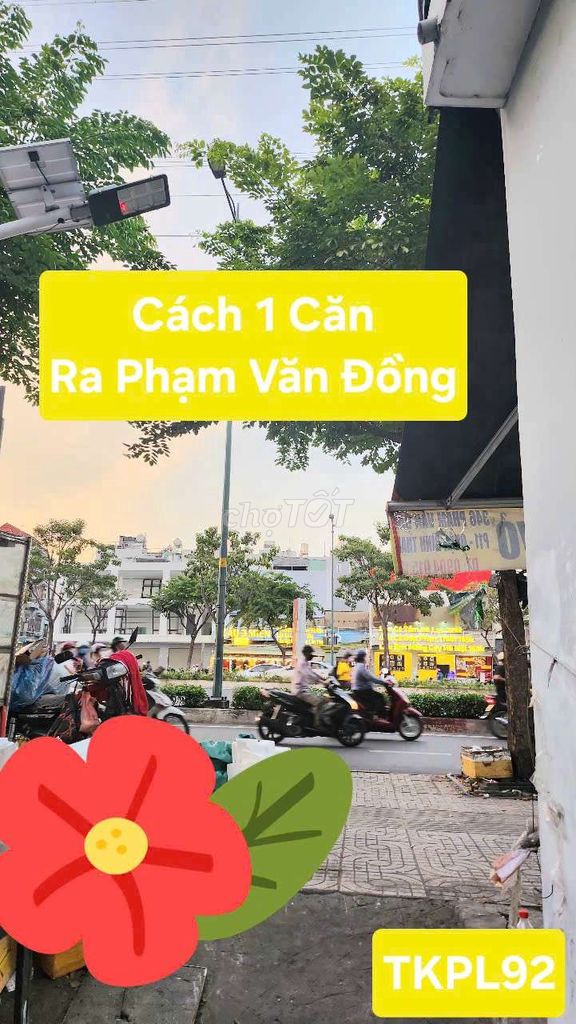 HIẾM CÁCH 1 CĂN RA PHẠM VĂN ĐỒNG - PHAN VĂN TRỊ BÌNH THẠNH