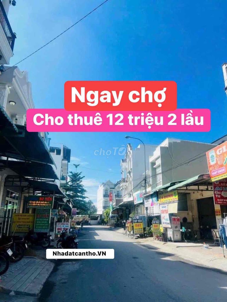 Cho thuê nhà 1 trệt 2 lầu Mặt Tiền chợ kdc Đại Học Y Dược