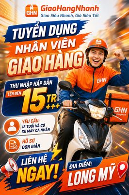 [LONG MỸ] GHN TUYỂN SHIPPER GIAO NHẬN