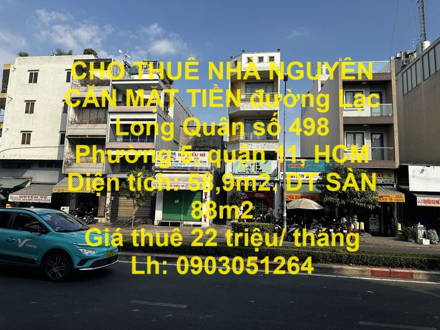 CHO THUÊ NHÀ MẶT TIỀN đường Lạc Long Quân số 498 Phường 5, quận 11,HCM