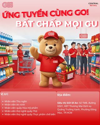 Tuyển nhân viên Siêu thị GO! Dĩ An_Bình Dương